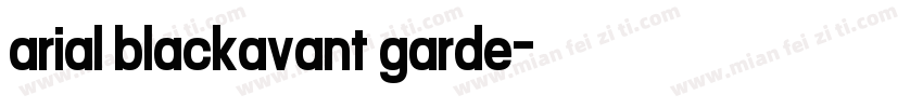 arial blackavant garde字体转换